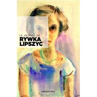 Le Journal de Rywka Lipszyc