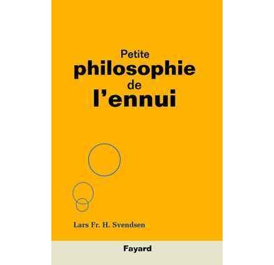 Petite philosophie de l'ennui