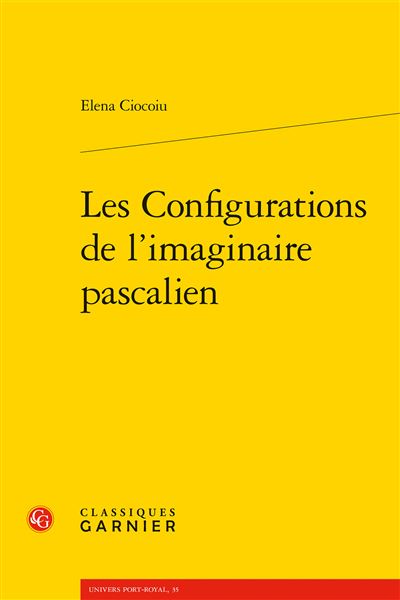 Les configurations de l'imaginaire pascalien