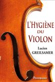 L'Hygiène du violon