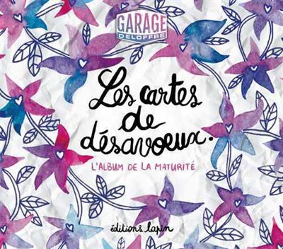 Les cartes de Désavoeux, l’album de la maturité