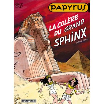 Papyrus Tome 20 Tome 20 Papyrus La Colere Du Grand Sphinx De Gieter De Gieter Cartonne Achat Livre Fnac
