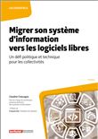Migrer son système d'information vers les logiciels libres