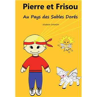 PIERRE et FRISOU