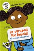Le carnaval for animals - Aïcha adore les bêtes