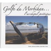 Golfe du Morbihan, l'archipel poétique