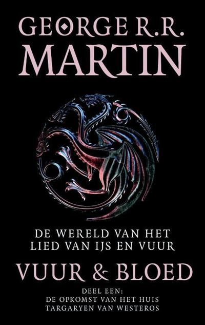 De opkomst van het Huis Targaryen van Westeros