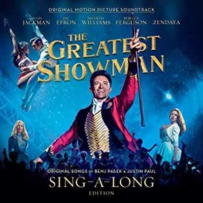 The Greatest Showman Sing-a-Long Edition