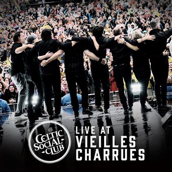 Live At Vieilles Charrues 2023 - The Celtic Social Club - CD Album ...