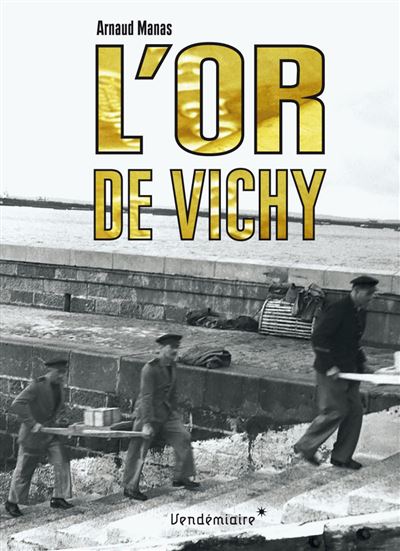 L'or de Vichy