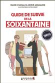 Guide de survie de la soixantaine