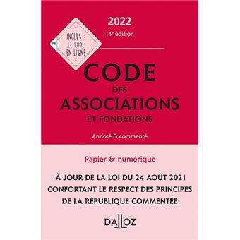 Code des associations et fondations 2022, annoté et commenté