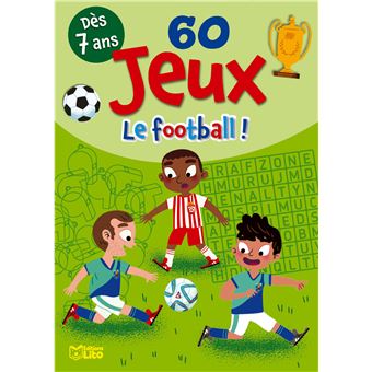 60 jeux Le football !