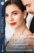 Liée par le secret - Une princesse à conquérir