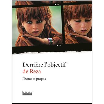 Derrière l'objectif de Reza