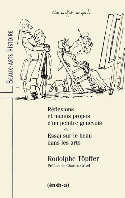 Reflexions et menus propos d'un peintre genevois