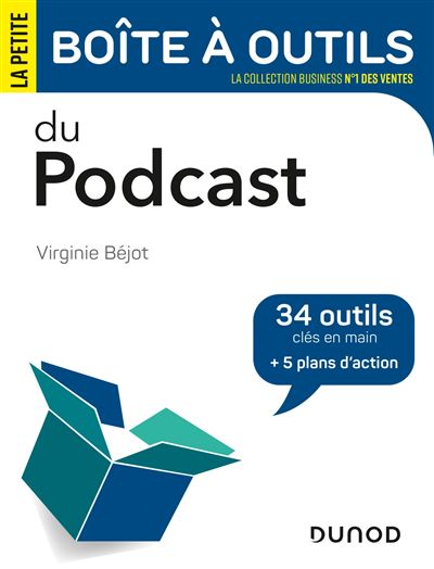 La petite boîte à outils du podcast - Virginie Bejot - broché