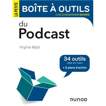 La petite boîte à outils du podcast
