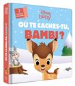 DISNEY BABY - Où te caches-tu, Bambi ?