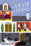 La vie vue d'en bas