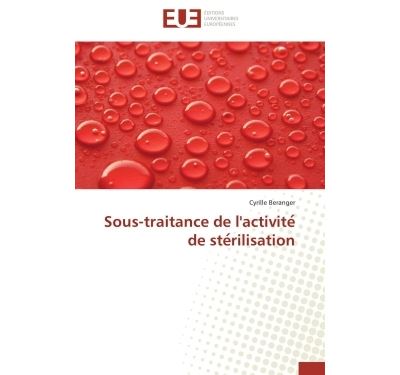 Sous-traitance de l'activite de ste rilisation