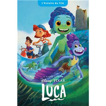 LUCA - L'Histoire du film - Disney Pixar