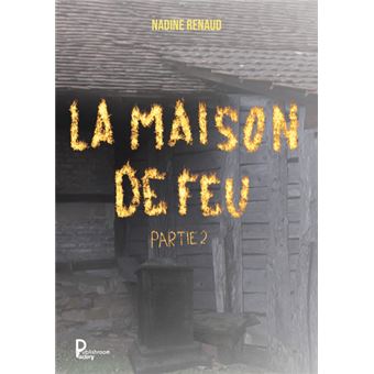 La maison de feu