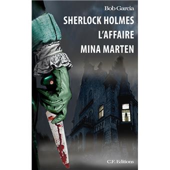 Sherlock Holmes L'affaire Mina Marten