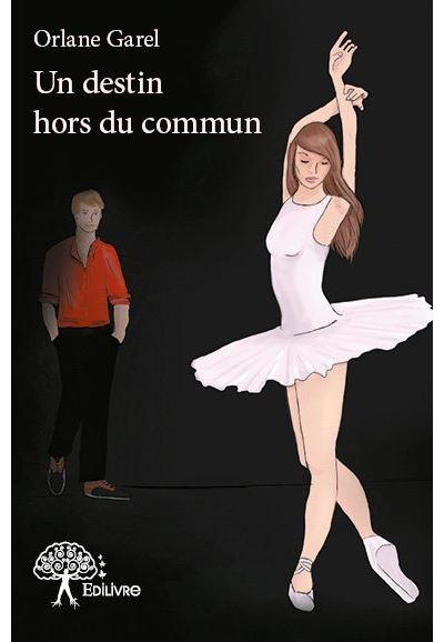 Un destin hors du commun