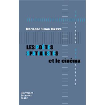 Les poètes spatialistes et le cinéma