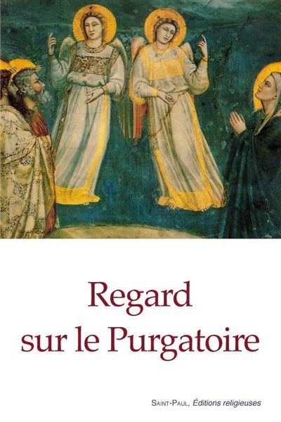 Regard sur le purgatoire