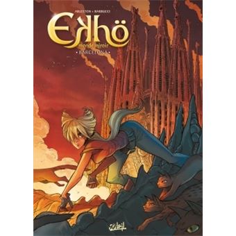 Ekhö, Monde miroirEkhö Monde miroir T4 - Barcelona