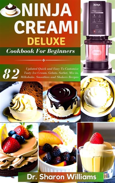 NINJA CREAMI DELUXE COOKBOOK eBook by William Light - EPUB Book