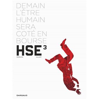 Human stock exchangeH.S.E - H.S.E. - tome 3