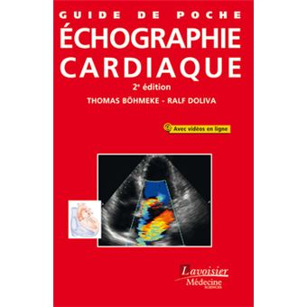 Guide De Poche D Echographie Cardiaque 2eme Edition Broche Thomas Bohmeke Achat Livre Fnac