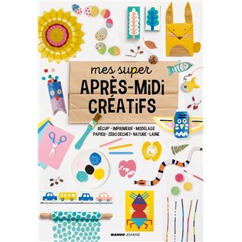 Mes super après-midi créatifs