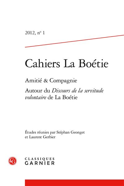 Cahiers la boétie - amitié &amp compagnie