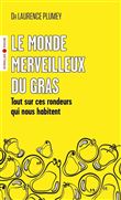 Le monde merveilleux du gras