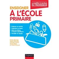 Enseigner à l'école primaire - La boîte à outils du professeur