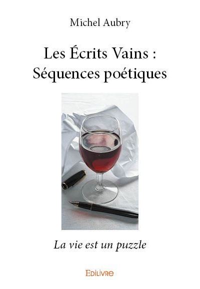Les écrits vains : séquences poétiques