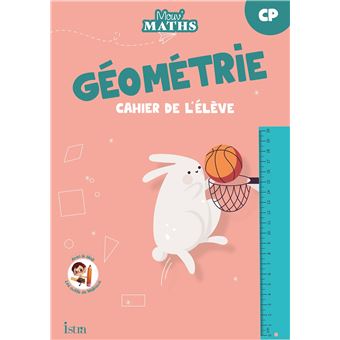 Mouv' Maths - Cahier de géométrie CP