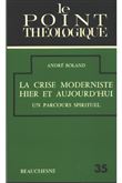 La crise moderniste hier et aujourd'hui