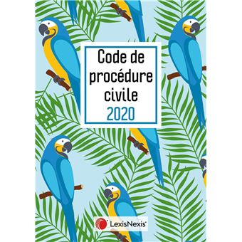 Code de procédure civile 2020 Perroquet