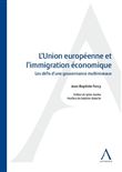L'union européenne et l'immigration économique