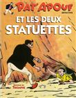 Pat'Apouf et les deux statuettes, tome 18