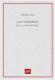 Aux fondements de la sociologie
