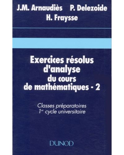 Exercices résolus d'analyse du cours de mathématiques