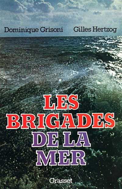 Les brigades de la mer - Dominique Grisoni - (donnée non spécifiée)