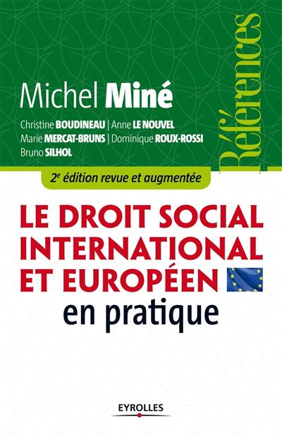 Le droit social international et européen en pratique - Michel Miné - broché