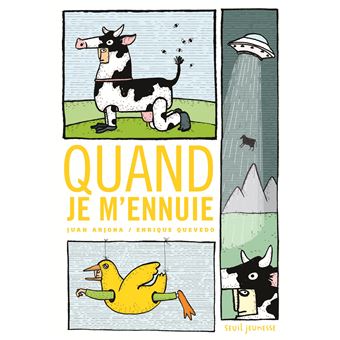 Quand je m'ennuie